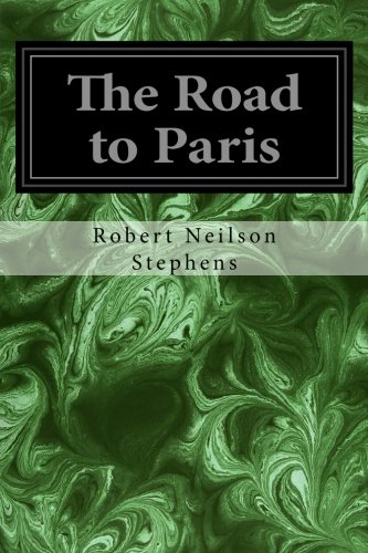 The Road to Paris A Story of Adventure